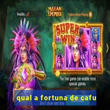 qual a fortuna de cafu