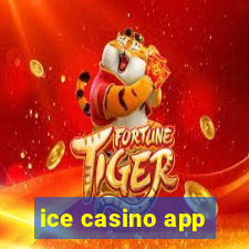 ice casino app