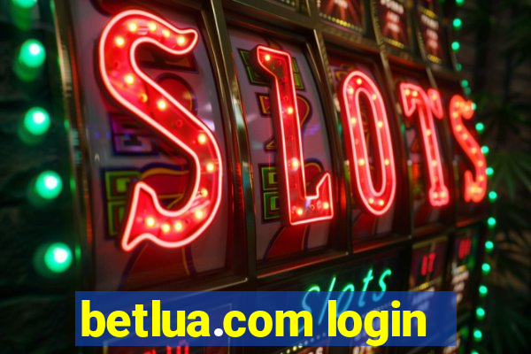 betlua.com login