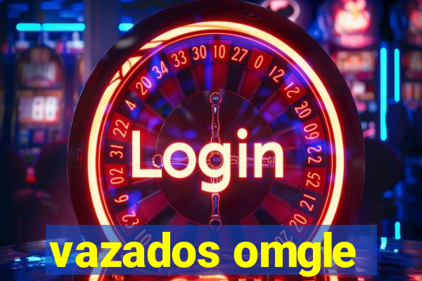 vazados omgle