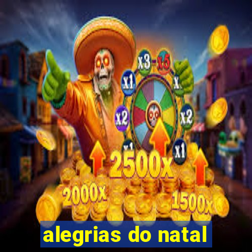 alegrias do natal