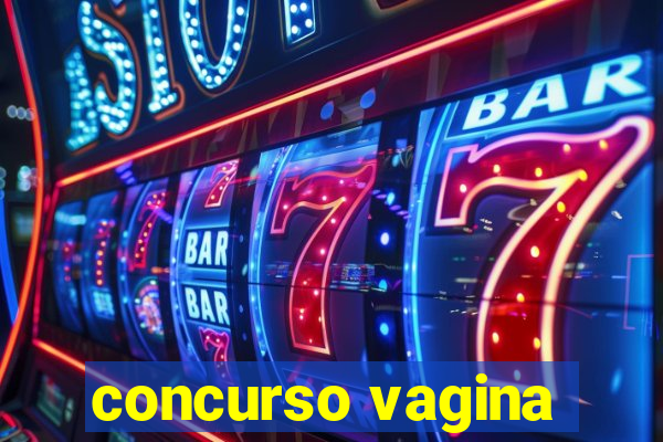 concurso vagina