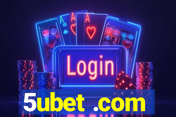 5ubet .com