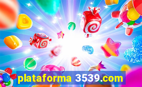 plataforma 3539.com