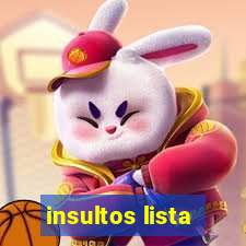 insultos lista