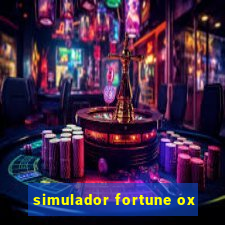 simulador fortune ox