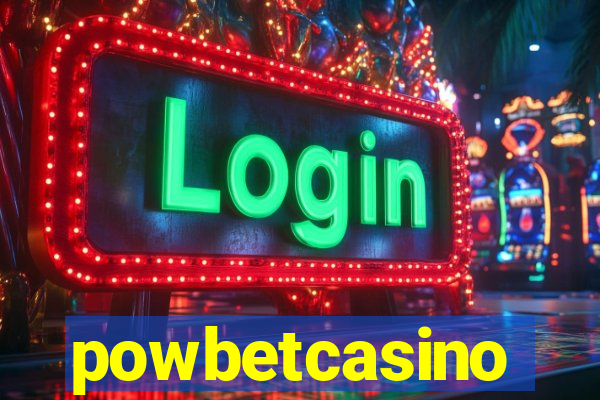 powbetcasino