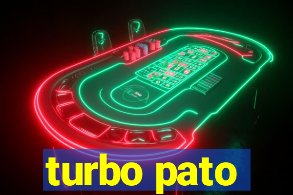 turbo pato