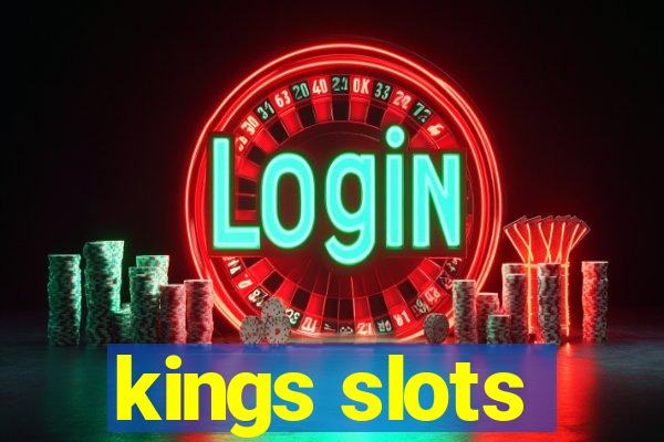 kings slots