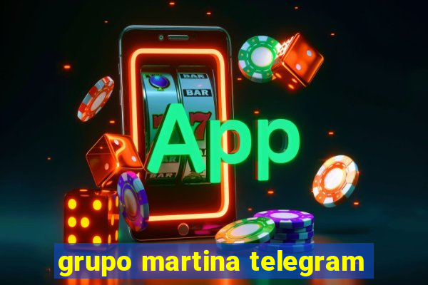 grupo martina telegram