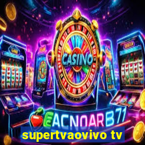 supertvaovivo tv