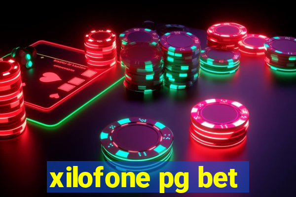 xilofone pg bet