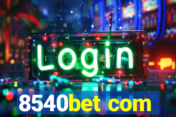 8540bet com