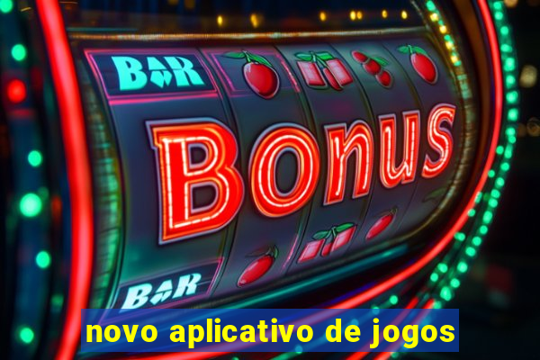 novo aplicativo de jogos