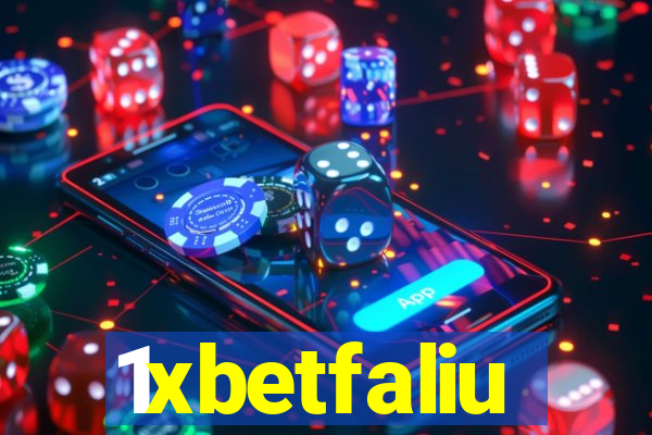 1xbetfaliu