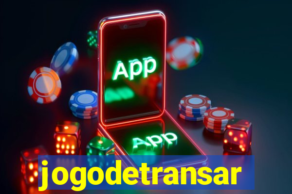 jogodetransar