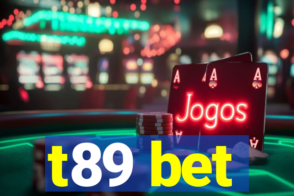 t89 bet