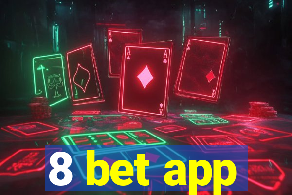 8 bet app