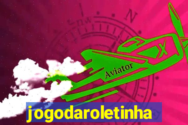 jogodaroletinha