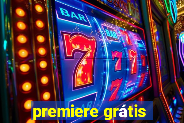 premiere grátis