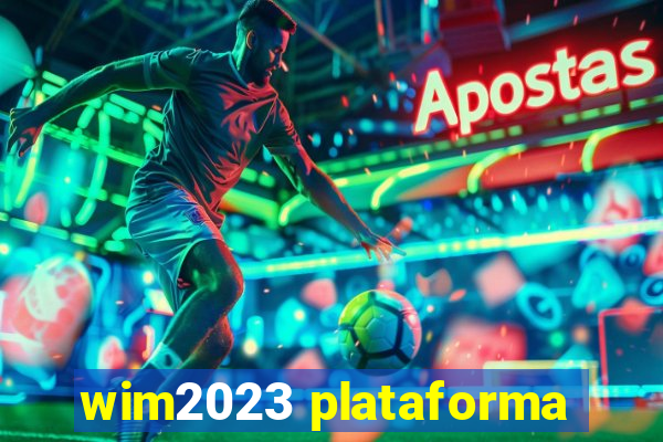 wim2023 plataforma