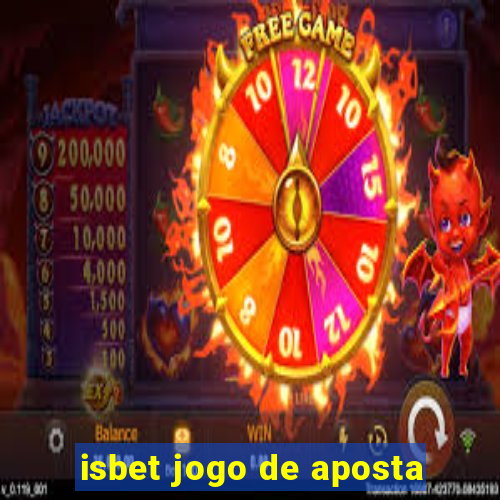 isbet jogo de aposta