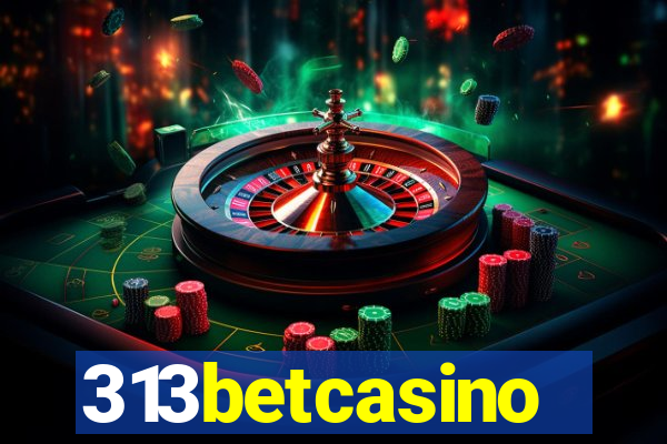 313betcasino