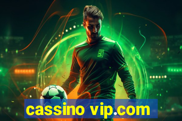 cassino vip.com