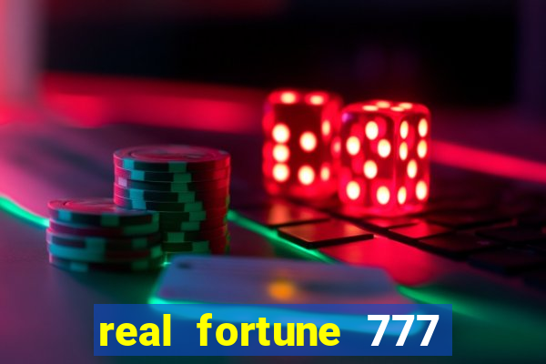 real fortune 777 paga mesmo