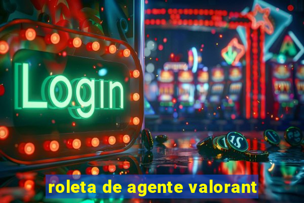 roleta de agente valorant