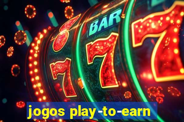 jogos play-to-earn