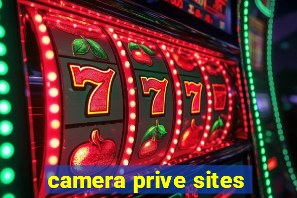 camera prive sites