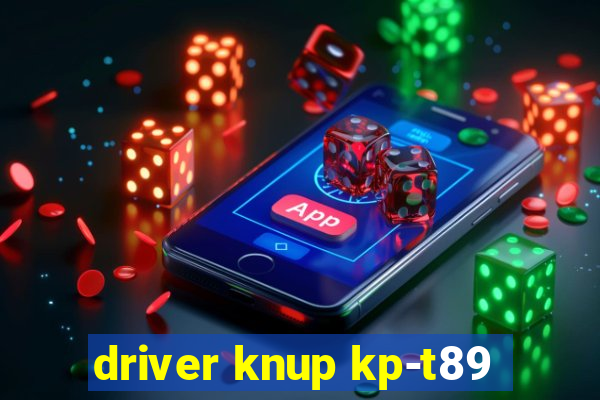 driver knup kp-t89