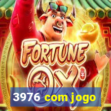 3976 com jogo