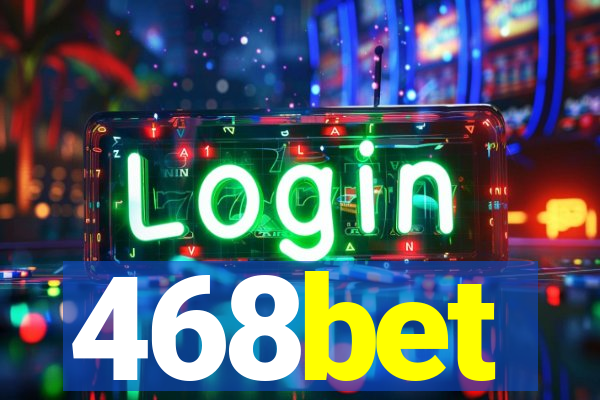 468bet