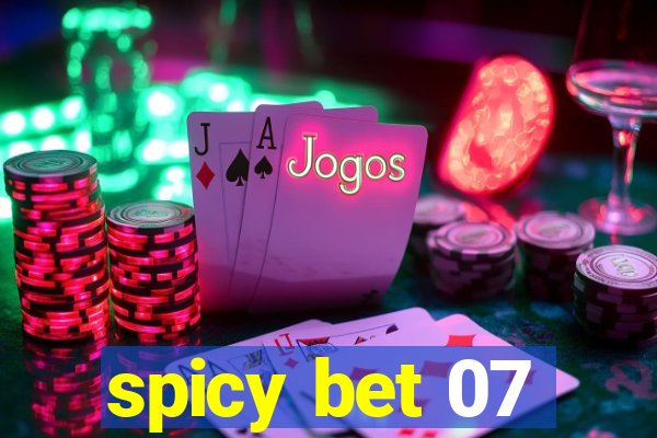 spicy bet 07