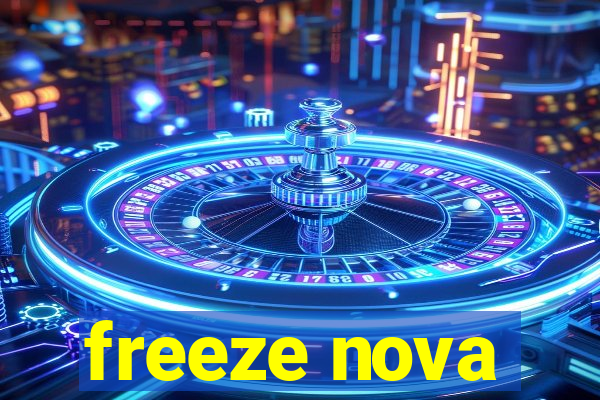 freeze nova