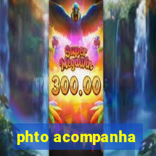 phto acompanha