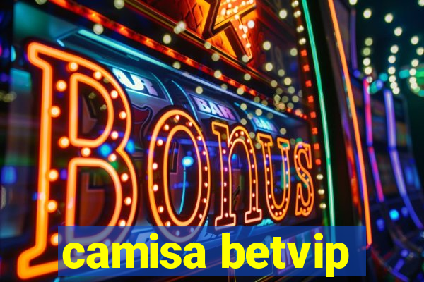 camisa betvip