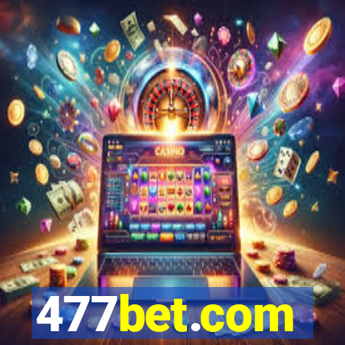 477bet.com