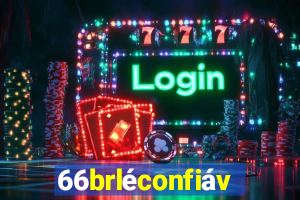 66brléconfiável