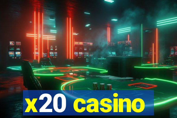 x20 casino