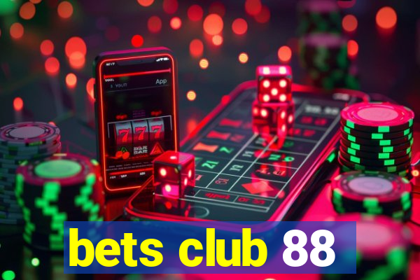 bets club 88