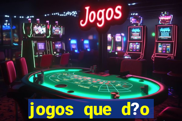 jogos que d?o dinheiro pix