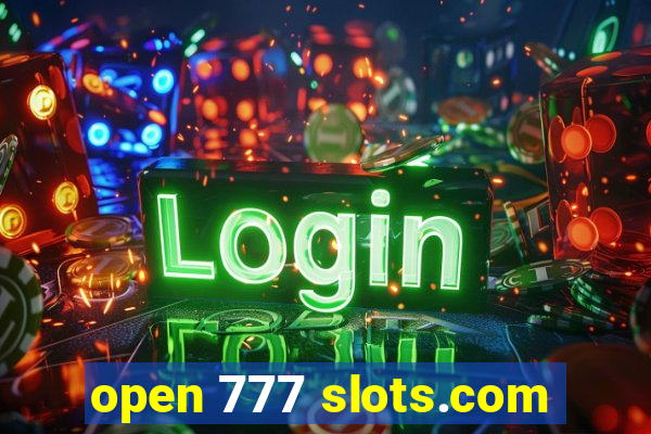 open 777 slots.com