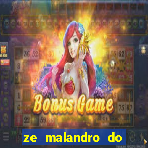 ze malandro do cruzeiro das almas