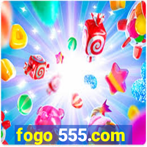 fogo 555.com