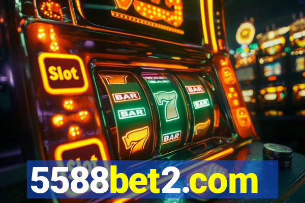 5588bet2.com