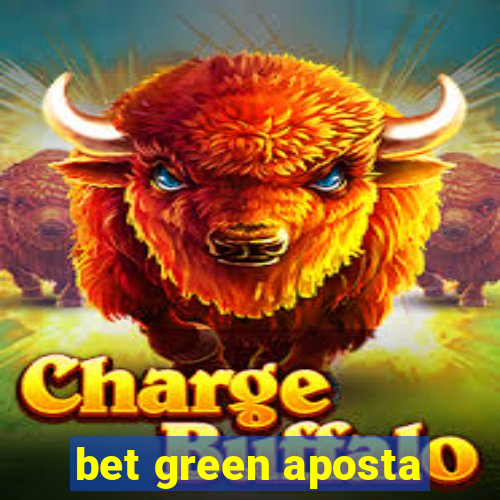 bet green aposta