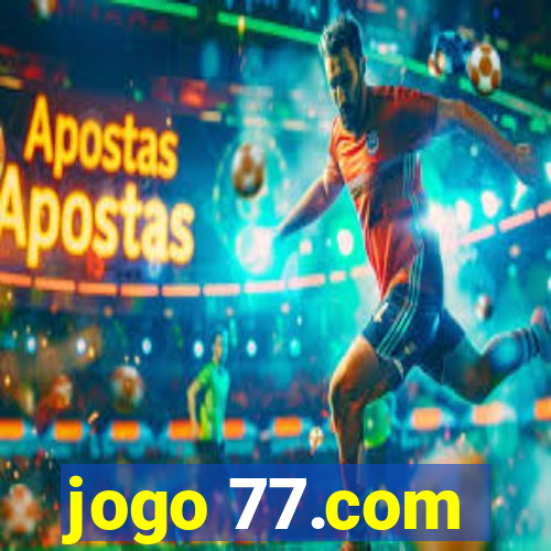 jogo 77.com